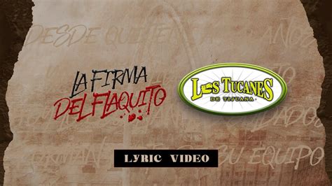 La Firma Del Flaquito – Los Tucanes De Tijuana Ya Disponible En Todas Las Plataformas Digitales: http://master-q-music.lnk.to/LaFirmaDelFlaquito ⩶⩶⩶⩶⩶⩶⩶⩶...